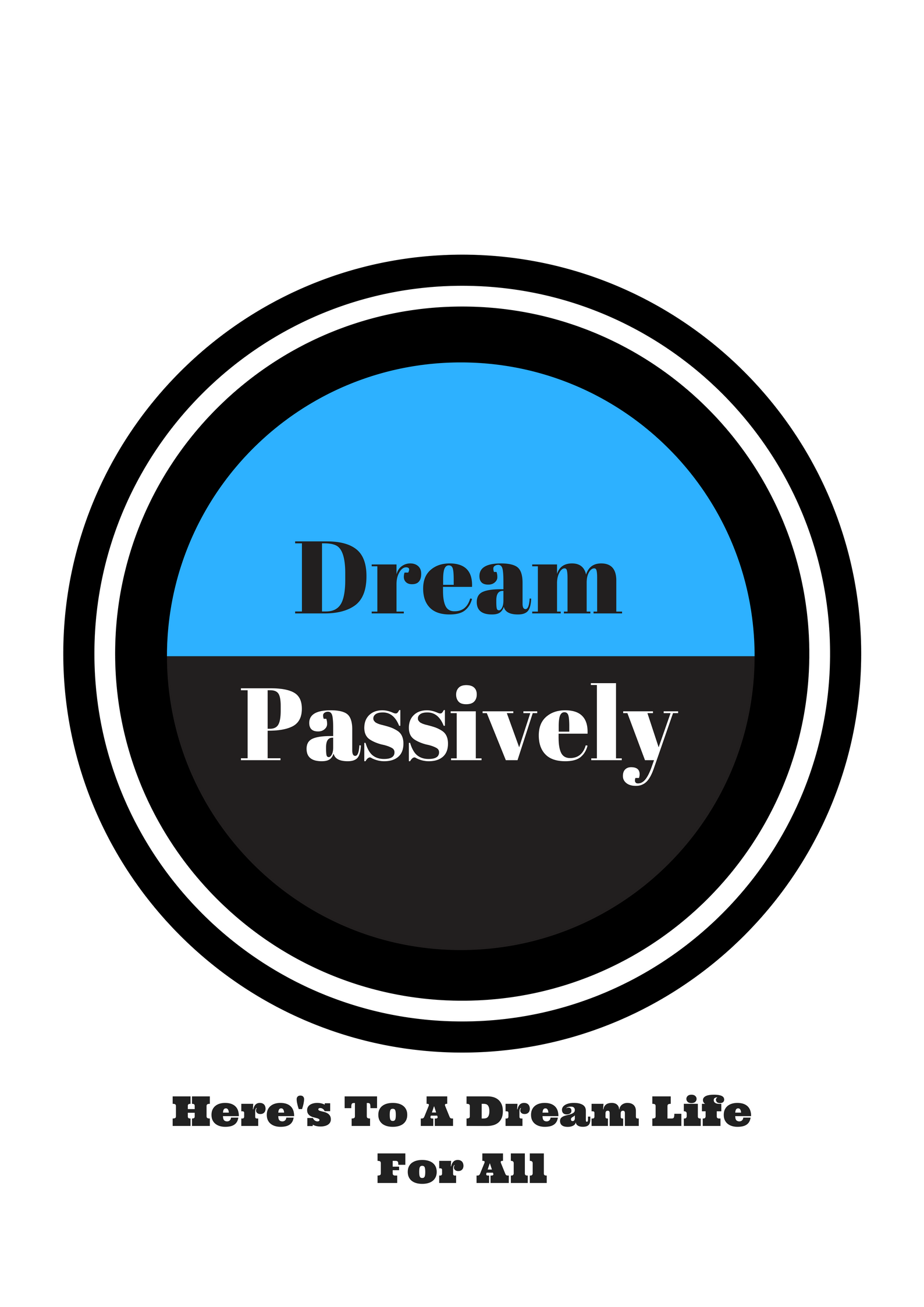 Dream Passively
